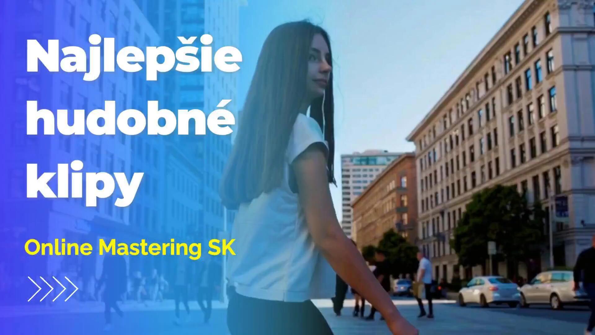 Špičkový hudobný videoklip pre tvoj singel od Online Mastering SK